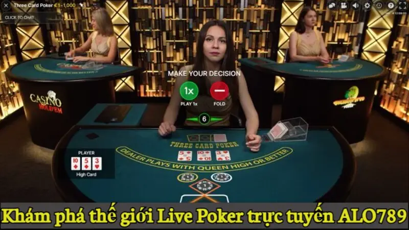 Khám phá thế giới Live Poker trực tuyến Alo789