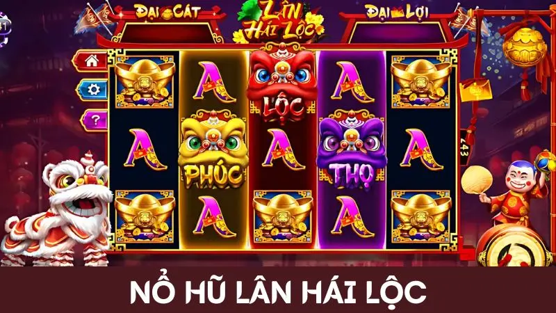 Trò chơi nổ hũ Lân hái lộc của cổng game 789 Club